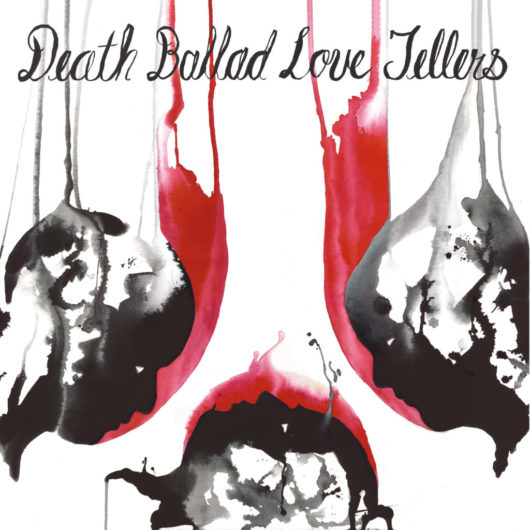 Death Ballad Love Tellers Album Cover